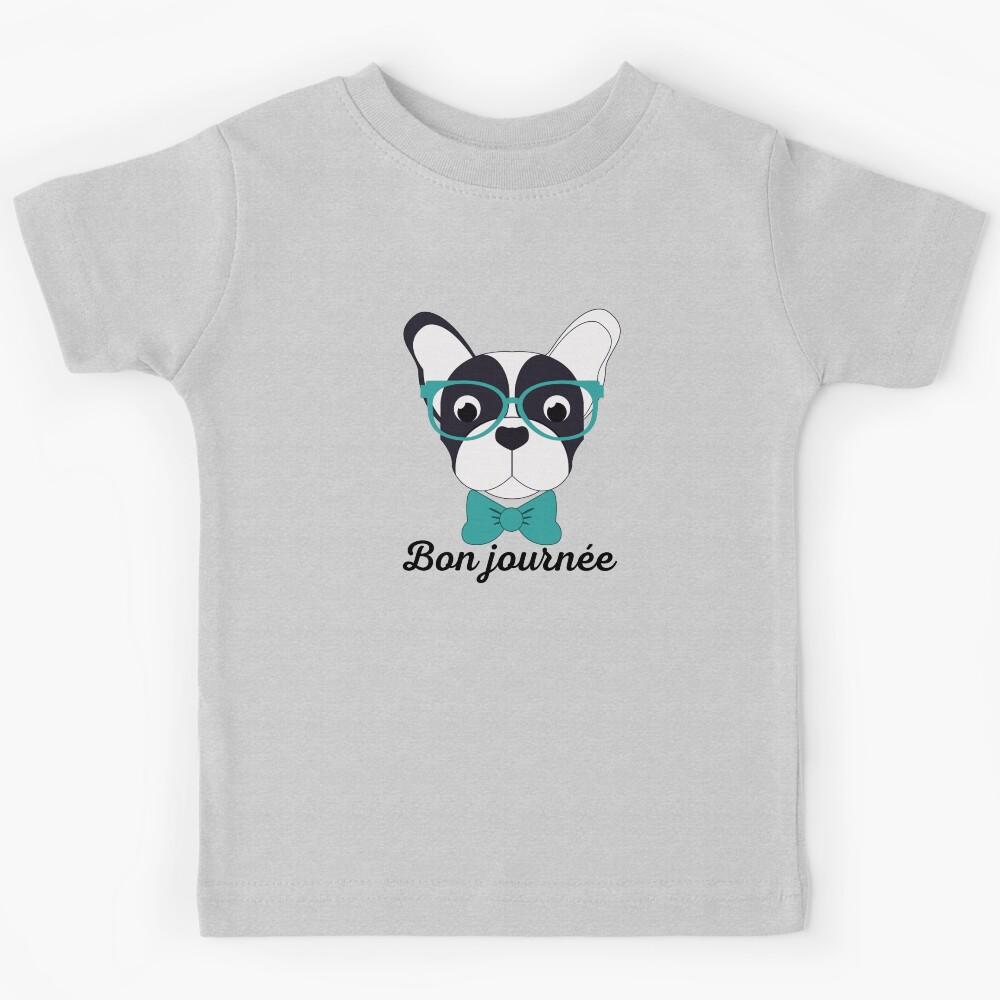 Bon journée, French - Have a Good Day Kids T-Shirt 150