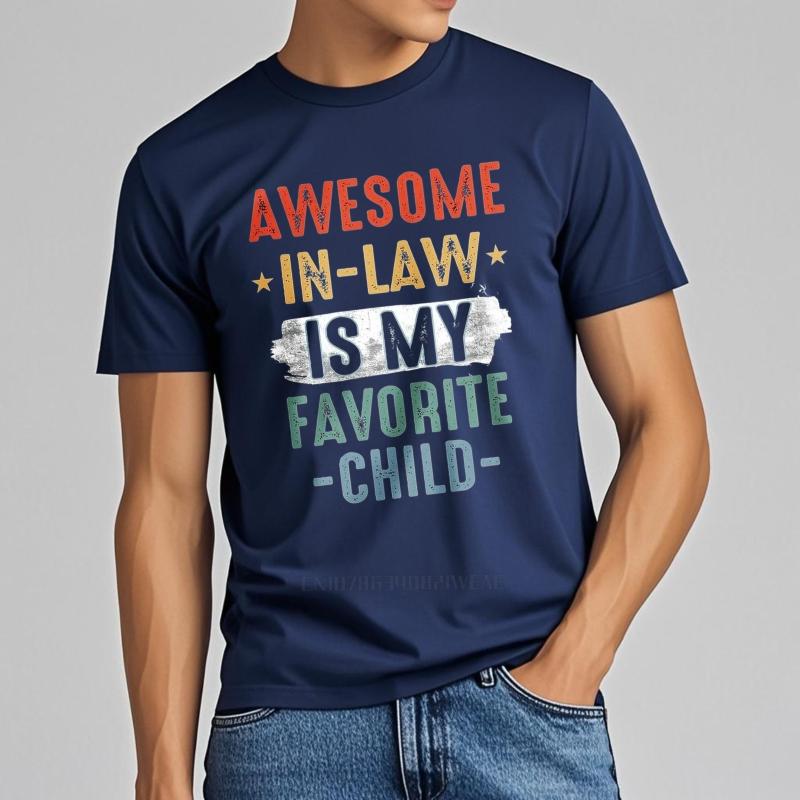 

men brand tshirt Streetwear summer For her tshirt Awesome In Law Is My Favorite Child Short Sleeve New Arrived Oneck tops 4XL