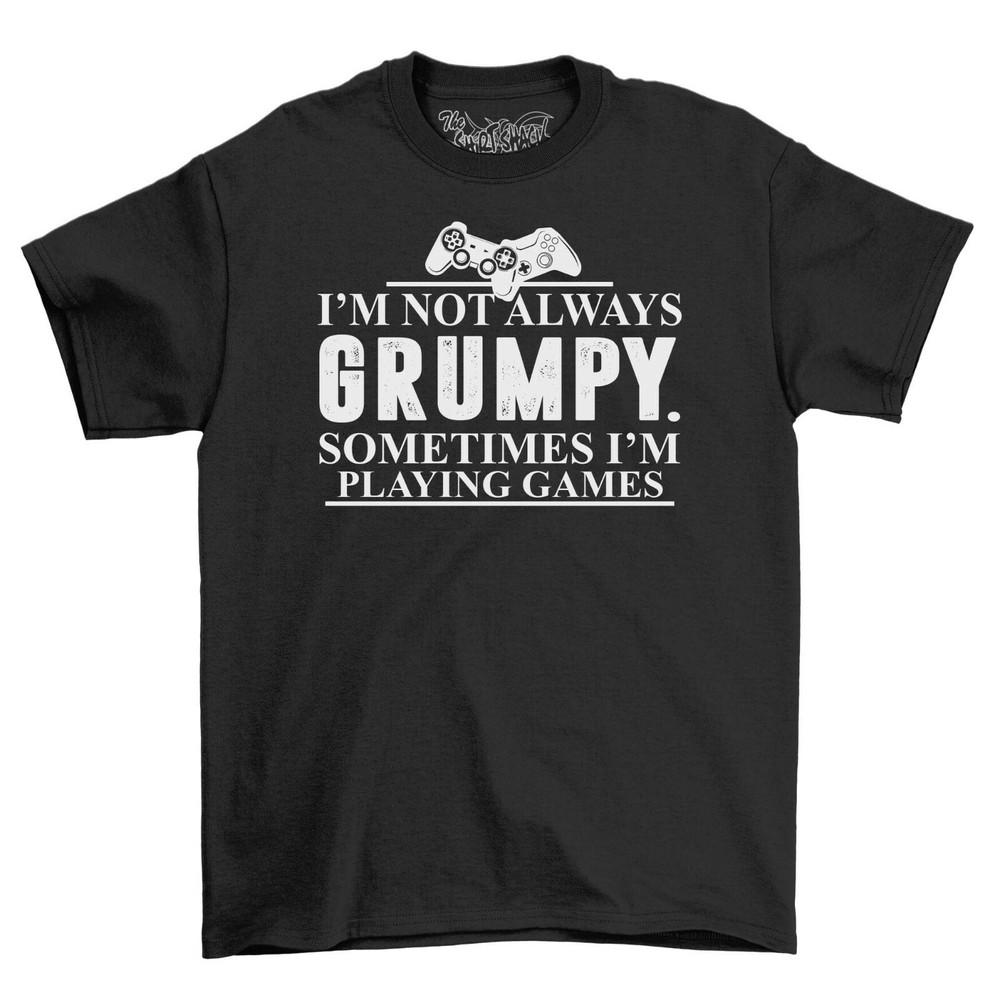 Not Always Grumpy Sometimes I'm Gaming Mens T-Shirt Top Gift Men's Novelty Shirt