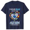 Men's T-shirts Autism Awareness Clothing Autism Family Blue Shirt Short Sleeve Tshirts Unisex Autism Matching T Shirt Clothes