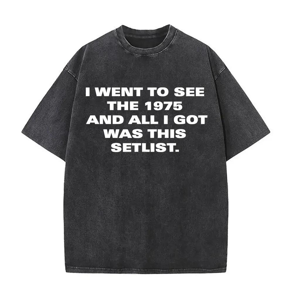2026 Hot Sale Washed Vintage The 1975 about You Print T-shirt Being Funny in A Foreign Language Album Tshirt Men Women Hip Hop Casual T Shirt