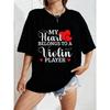 White T Shirt My Heart Belongs To A Violin Player With Red Hearts And Cursive Text Casual Wear For Music Lovers And Violin Enthusiasts