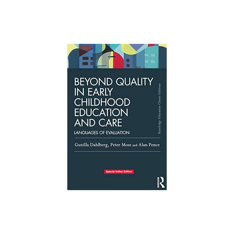 Beyond Quality In Early Childhood Education and Care