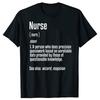 Nurse Definition T Shirt Funny Cute Nurses Week Gift Tshirt Printing Brand Man Tops Shirts Printing Cotton Short Sleeve Clothes