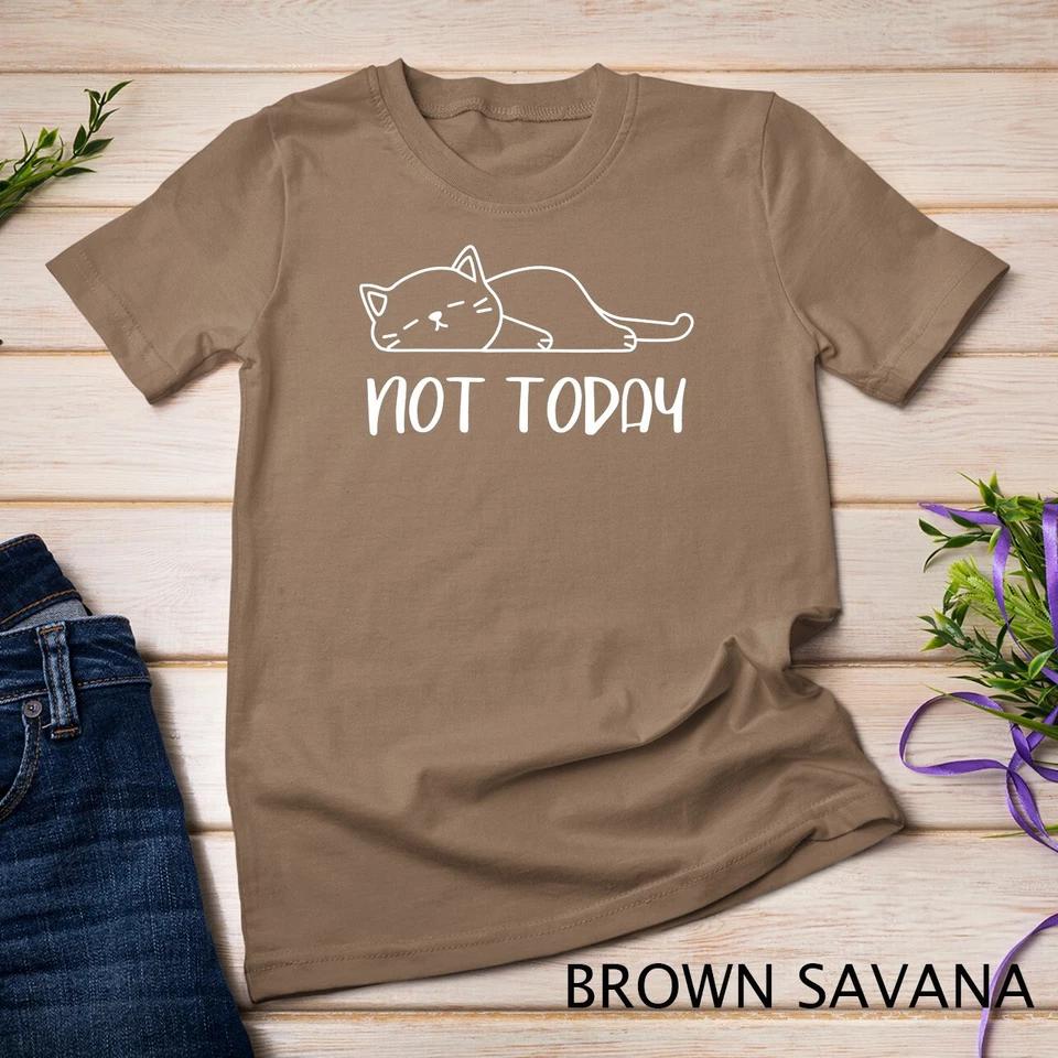 Nope, Not Today Funny Lazy Cat Meme T-Shirt Unisex T-shirt 2 2XL