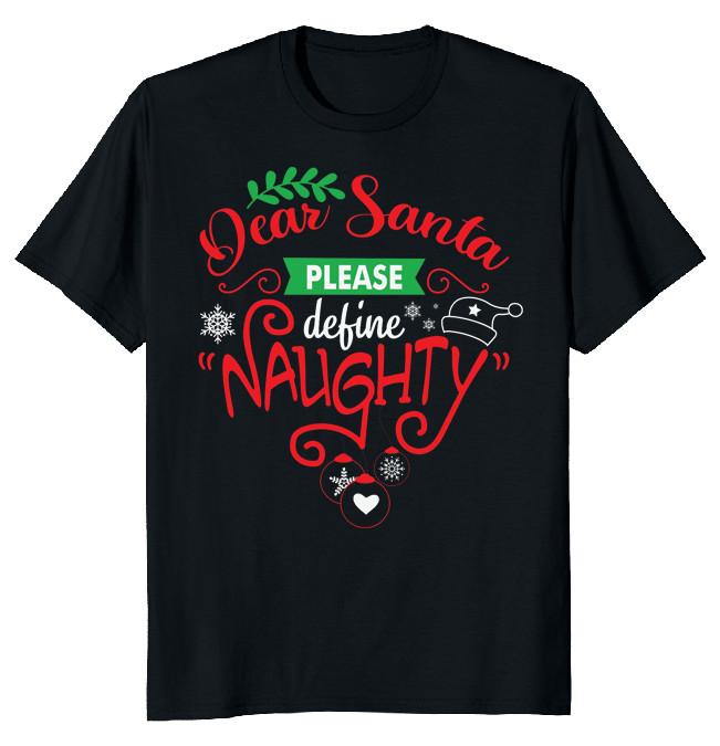 NEW LIMITED Dear Santa Define Christmas Funny Novelty Tee XXL