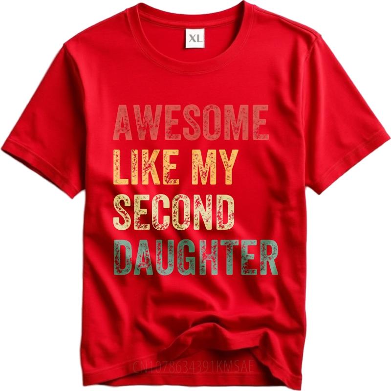 

Модная летняя футболка для нее Потрясающая, как моя вторая дочь, с коротким рукавом, свободного кроя, с круглым вырезом, хлопковая футболка для мужчин S
