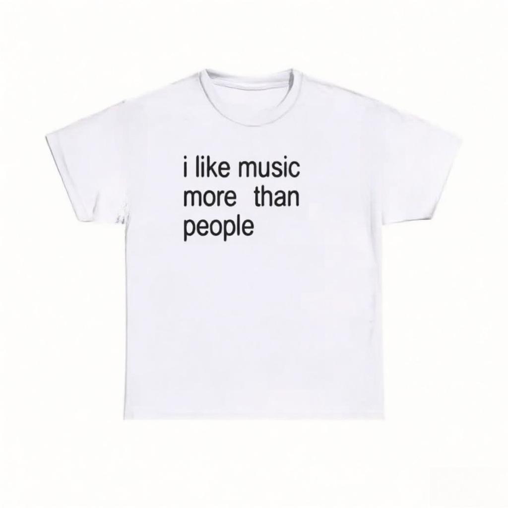 2026 New Mens Vintage I Like Music More Than People Letter T Shirt Unisex Women Tee Casual Streetwear Harajuku Summer Cotton