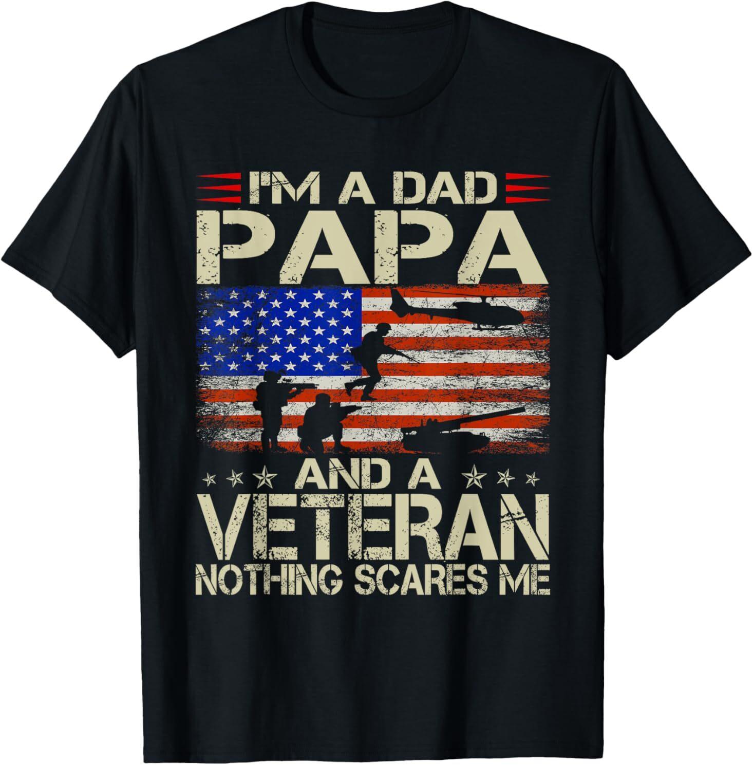 I m A Dad Papa And Veteran Funny Retro Dad Papa Grandpa T-Shirt Mens Womens Tees Top M