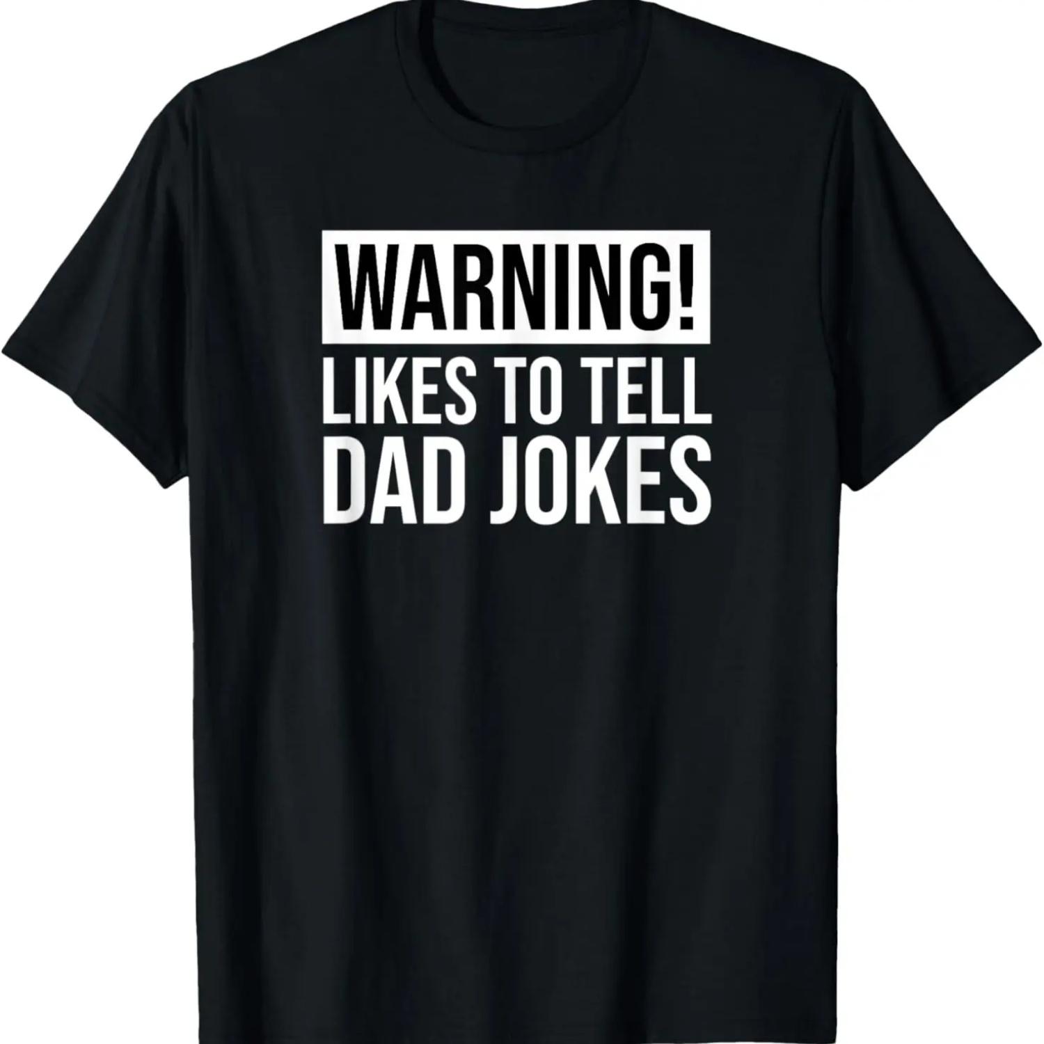 Warning! Likes To Tell Dad Jokes Funny Father s Day T-Shirt S