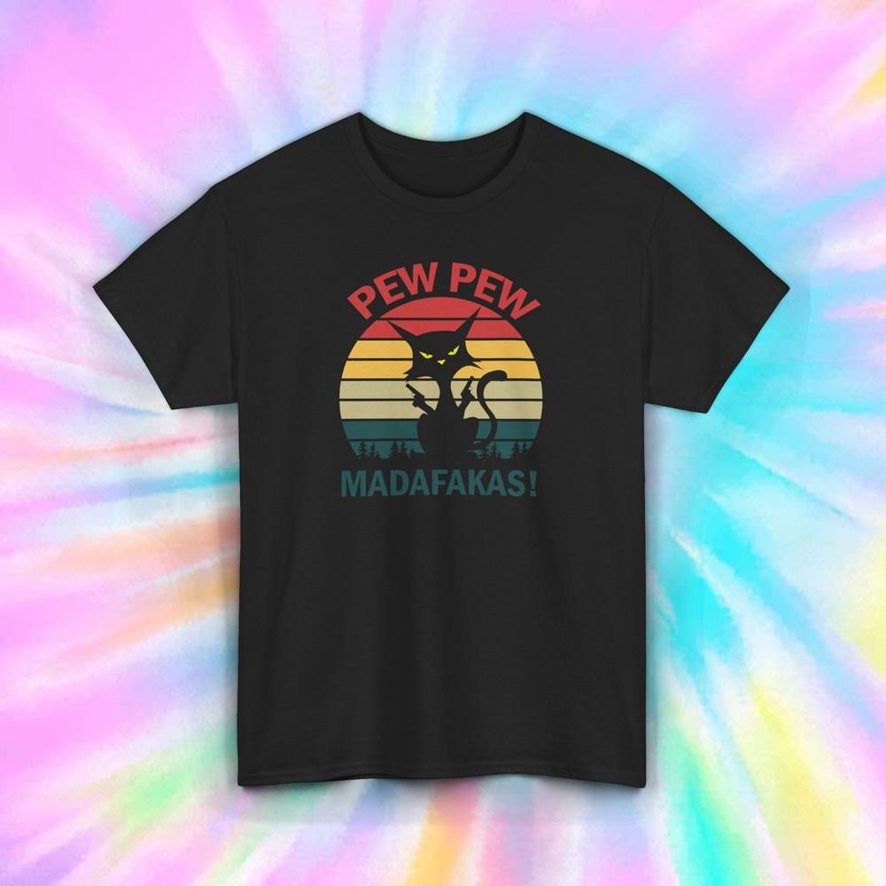 

Pew Pew Madafakas T-Shirt | Funny Cat Sunset Graphic Tee S-5XL 3XL