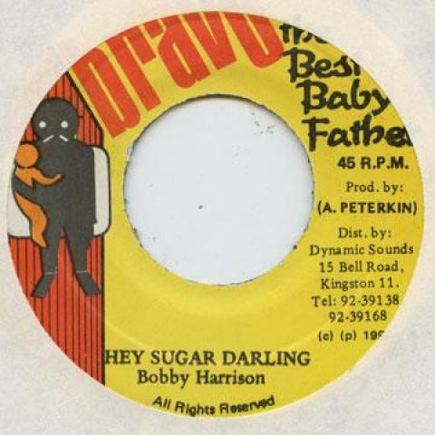 

7-дюймовая пластинка БОББИ ХАРРИСОН - Эй, Сахарная Дорогая Браво Лучшее 1990 Ямайка Регги, Ска и Даб