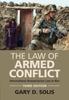 Kniha The Law of Armed Conflict : International Humanitarian Law In War
