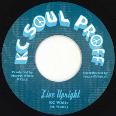 7-Zoll Schallplatte KC WHITE - Live Upright / Version RF313 KC Soul Puff/Re 197- Europa Reggae, Ska & Dub