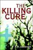 Kniha The Killing Cure