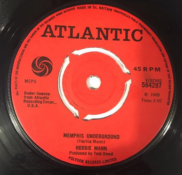

7inch Record HERBIE MANN - Memphis Underground 584297 Atlantic 1969 UK Jazz Used