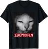 Ibuprofen Funny Cat Meme Vintage Unhinged Cringe T-Shirt Mens Womens Tees Top Unisex T-Shirt Mens Womens Tees Top