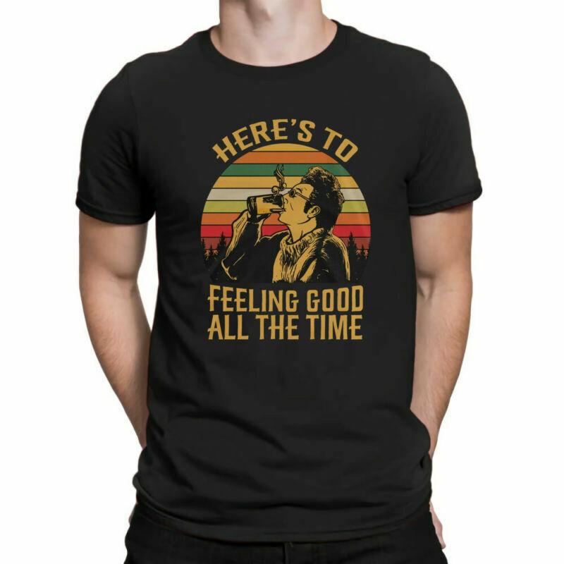 

Here¡¯s To Feeling Good All The Time Kramer Vintage Retro Black T-shirt Unisex T-Shirt L