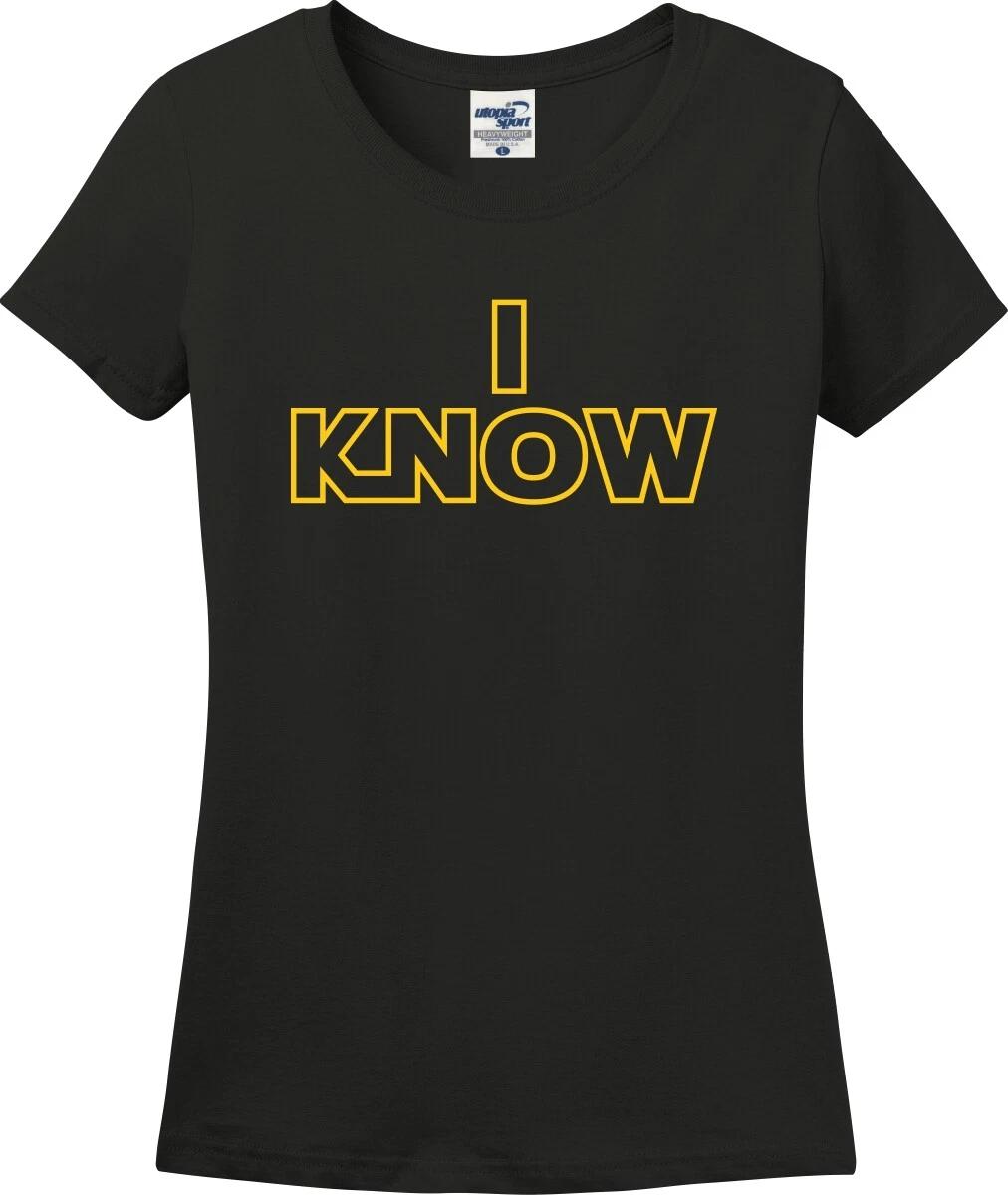 Han Solo I Know Funny Missy Fit Ladies T-Shirt (S-3X) XXXXL