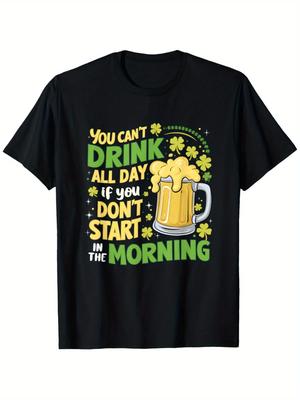 St Patricks Day Drinking Humor Graphic Tee Unisexs Cotton TShirt Funny Beer Morning Casual Wear