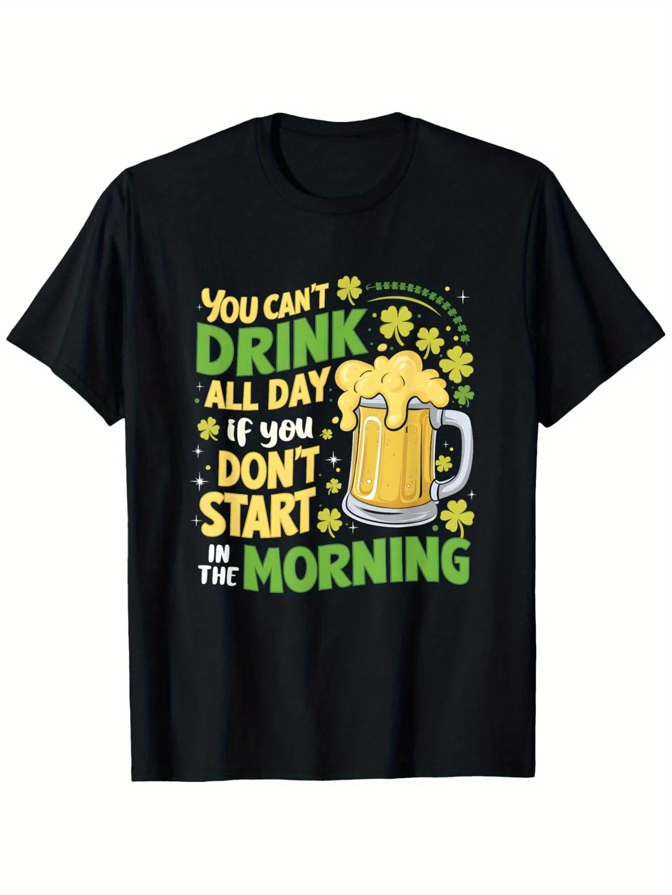 

St Patricks Day Drinking Humor Graphic Tee Unisexs Cotton TShirt Funny Beer Morning Casual Wear S