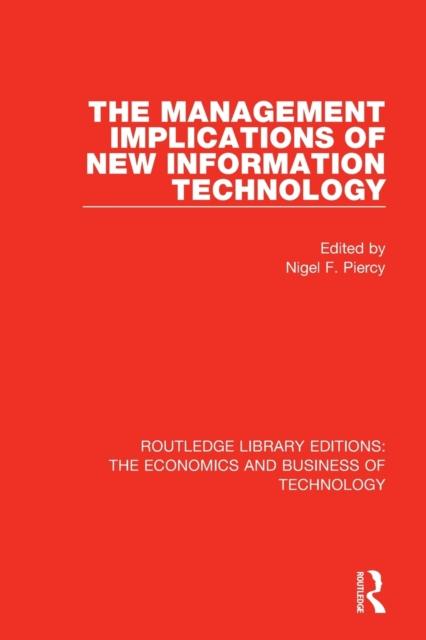 The The Management Implications of New Information Technology Book