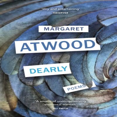 Dearly by Margaret Atwood Paperback Book 9781529113280
