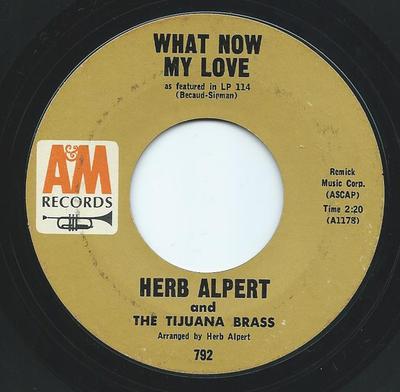 7-tums Skiva HERB ALPERT & THE TIJUANA BRASS - What Now My Love / Spanish Flea 792 A&M Records 1966 USA Jazz Begagnad