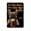 Vintage French Bulldog Beer Tin Sign 8x12 Inch Metal Wall Art Home Bar Man Cave Decor