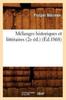 Książka Melanges Historiques Et Litteraires (2e Ed.) (Ed.1868)