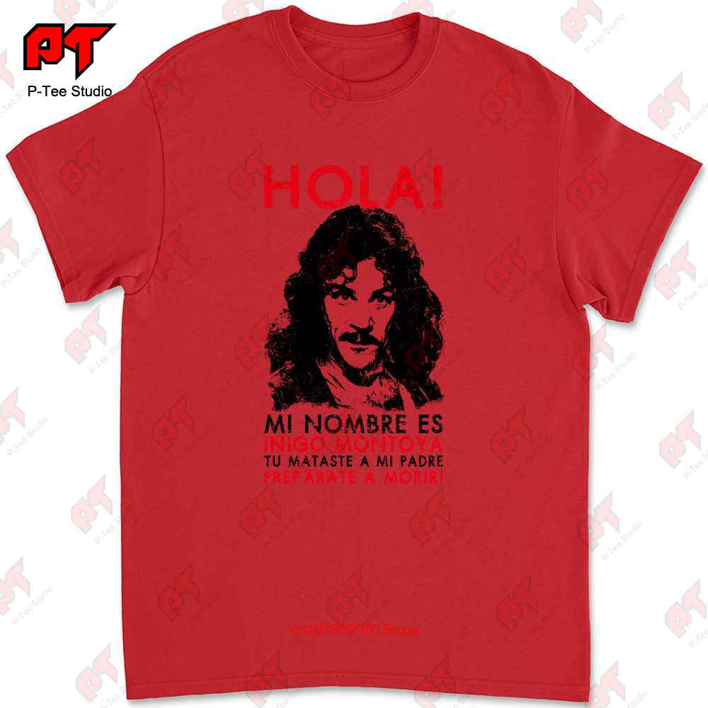 

Mi Nombre Es Inigo Montoya Princess Bride T Shirt MJ9A S