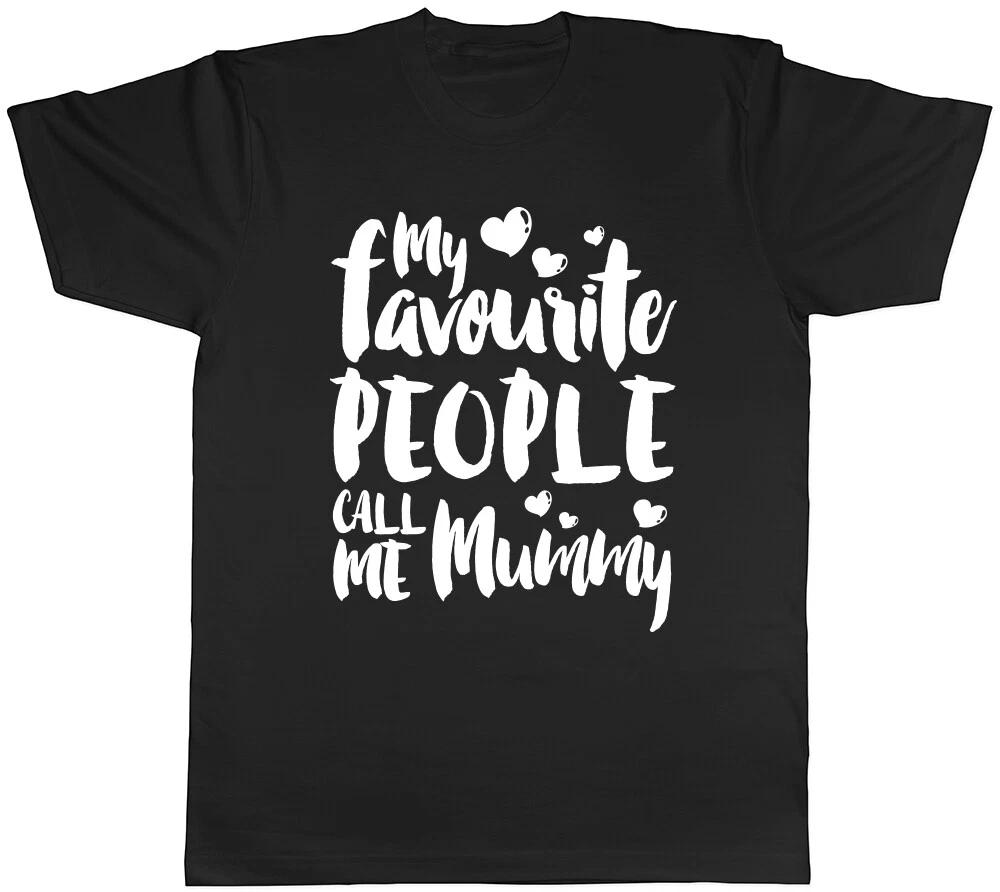 My Favourite People Call me Mummy Womens Ladies T-Shirt Tee XL