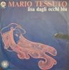 Disque 7 pouces MARIO TESSUTO Lisa Dagli Occhi Blu N9704 CGD 1969 Italie Pop Occasion