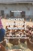The Chickens Raising for Beginners : Guide To Easily Raise Chickens In Your Backyard Book