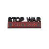 1Pc 3D Metal Stop War Edition Logo Car Front Grille Badge Side Fender Rear Trunk Emblem Sticker Decal