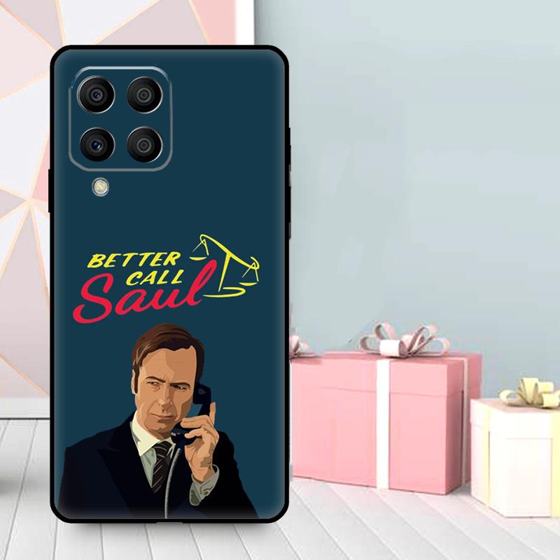 Better Call Saul Case For Samsung Galaxy M36 M12 M52 M06 M16 M56 M33 M15 M55 M31 M13 M14 M53 M32 M35 M34 M54