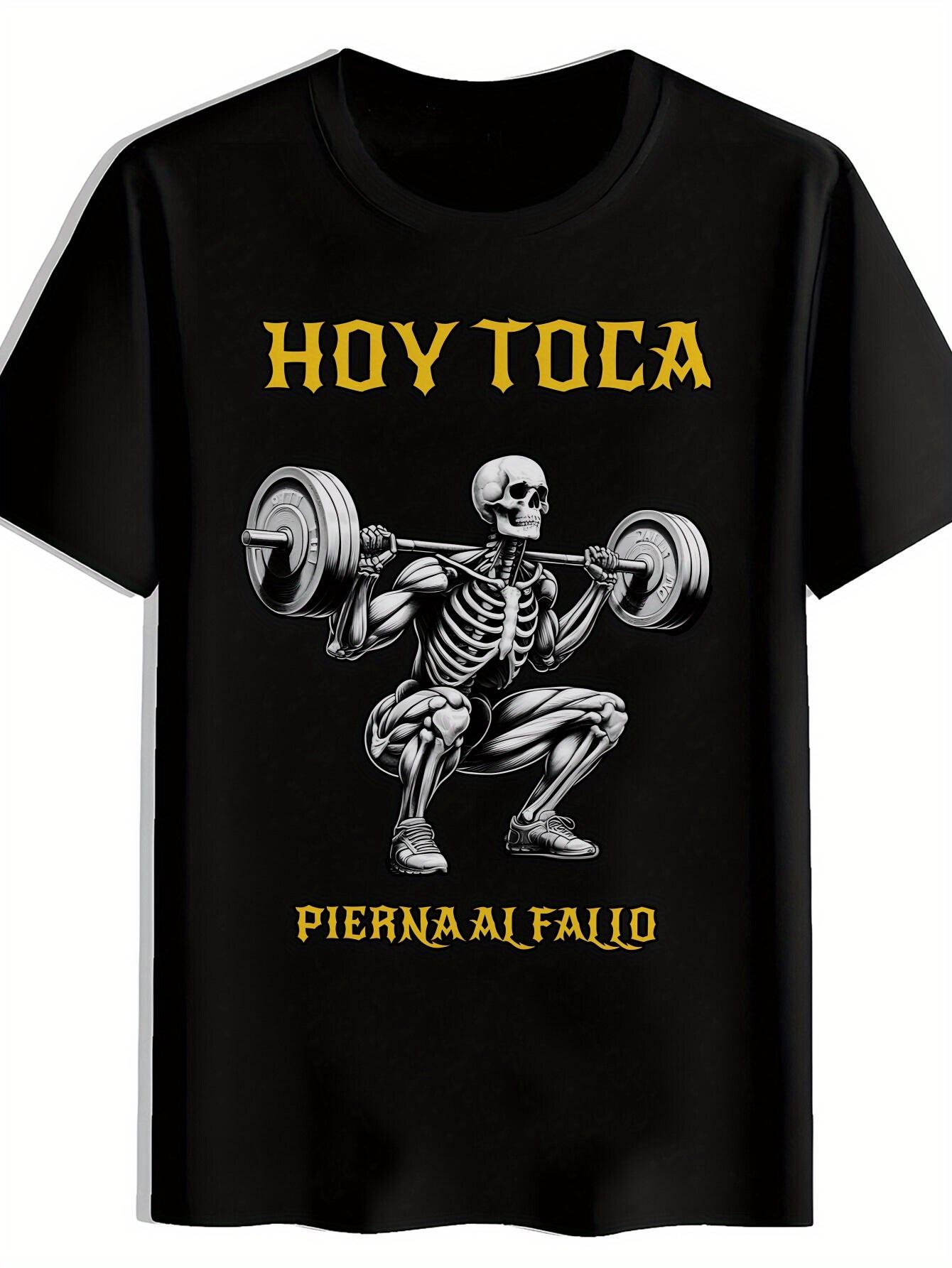Inspirational Skeleton Weightlifting Graphic T-shirt - Hoy Toca Pierna Alfallo Motivational Quote XXL
