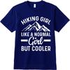Graphic Summer Boys Tshirt Hiking Girl Like A Normal Girl But Cooler Short Sleeve Solid Color Oneck Tees Male Workout Tshirt