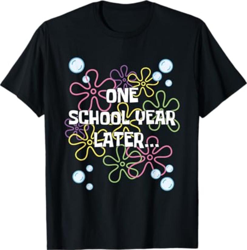 One School Year Later Last Day of School S разноцветный