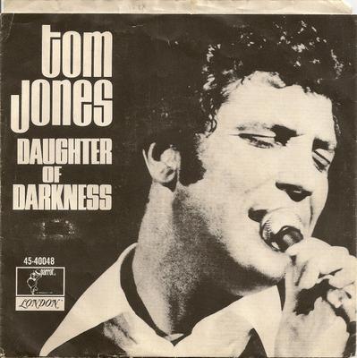 7inch Record TOM JONES - Daughter Of Darkness 45PAR40048 Parrot 1970 US Rock Used