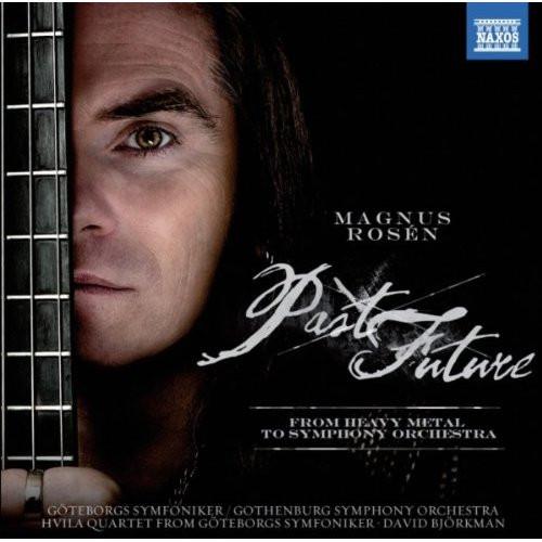 

CD MAGNUS ROSÉN - Past Future 8572650 Naxos 2010 Sweden Classical Used