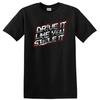 Conduis Comme Si Tu L'avais Volé T-shirt Drôle pour Passionné de Voiture avec Roues et Pistons