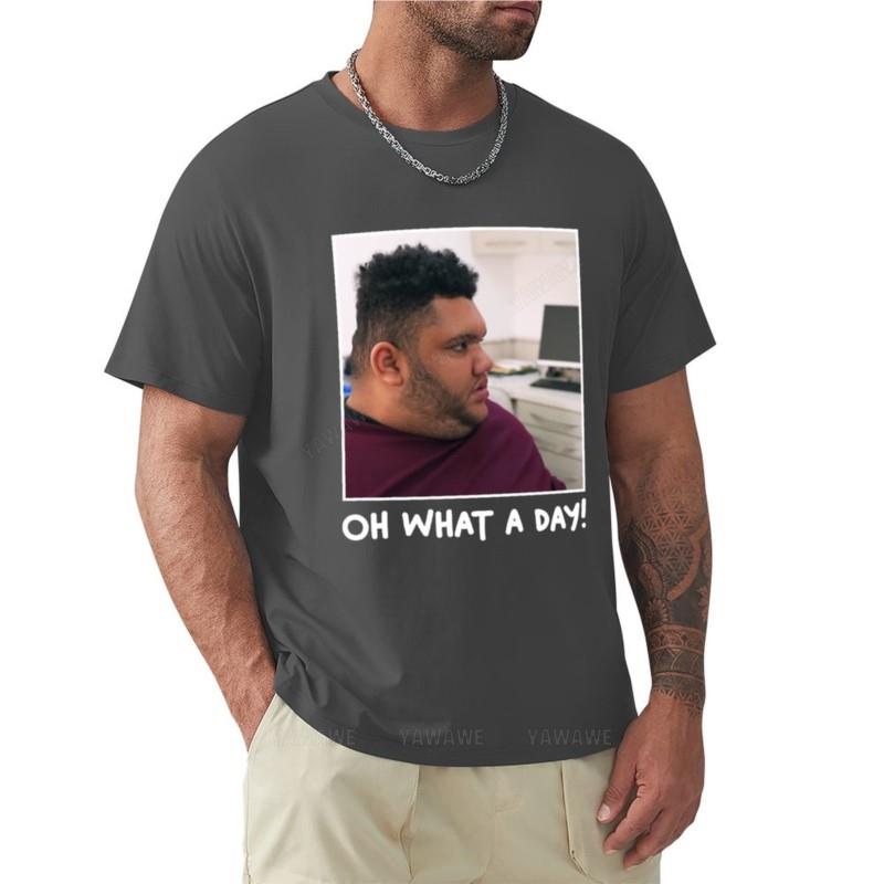 

oh what a day - harvey price - T-Shirt summer t-shirt custom t shirts design your own tees T-shirts for men cotton 2XL