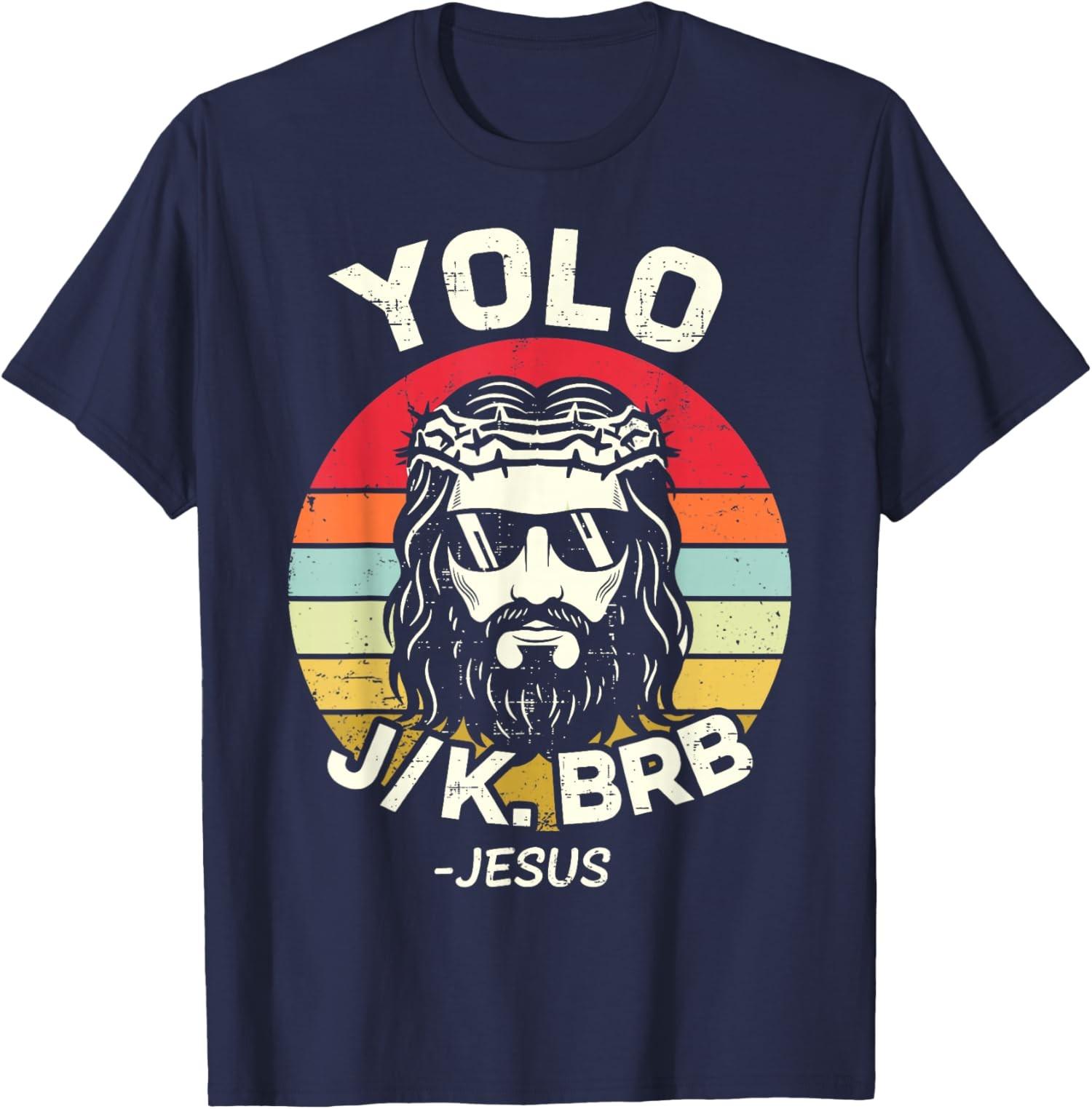 YOLO JK BRB Jesus Easter Message Unisex T-Shirt S разноцветный