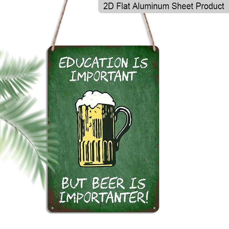 

2D Flat, 1pc Education Is Important But Beer Is Importanter Aluminium Metal Wall Decor Sign - 8 x12 Funny Beer Decor, Green Retro Beer Mug Wall 20*30cm