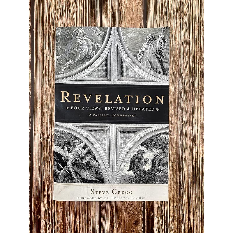 Revelation: Four Views, A Parallel Commentary, Revised & Updated Edition
