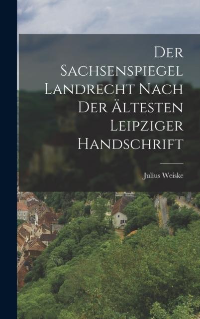 Kniha Der Sachsenspiegel Landrecht Nach Der Altesten Leipziger Handschrift