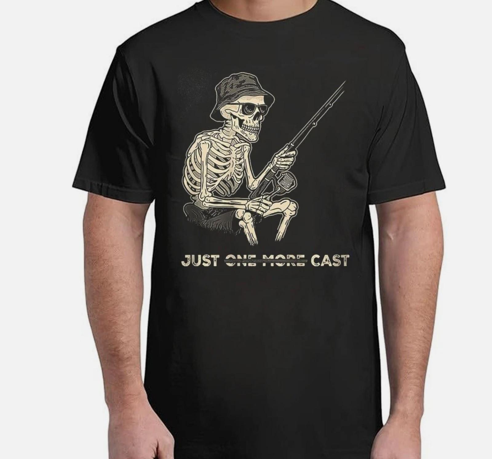 Just One More Cast Skeleton Fishing Iconic Adult Look S-45XL XXXXL