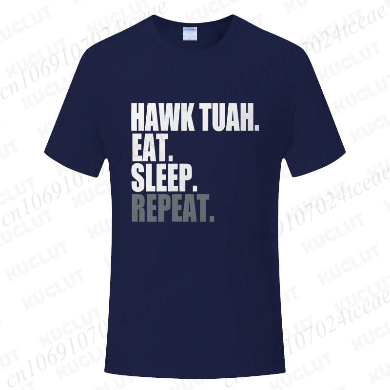 Hawk Tuah Eat Sleep Repeat Funny Meme T-shirts Unisex Tshirt Men Women's Fashion Casual Oversized T Shirt Short Sleeve Clothing