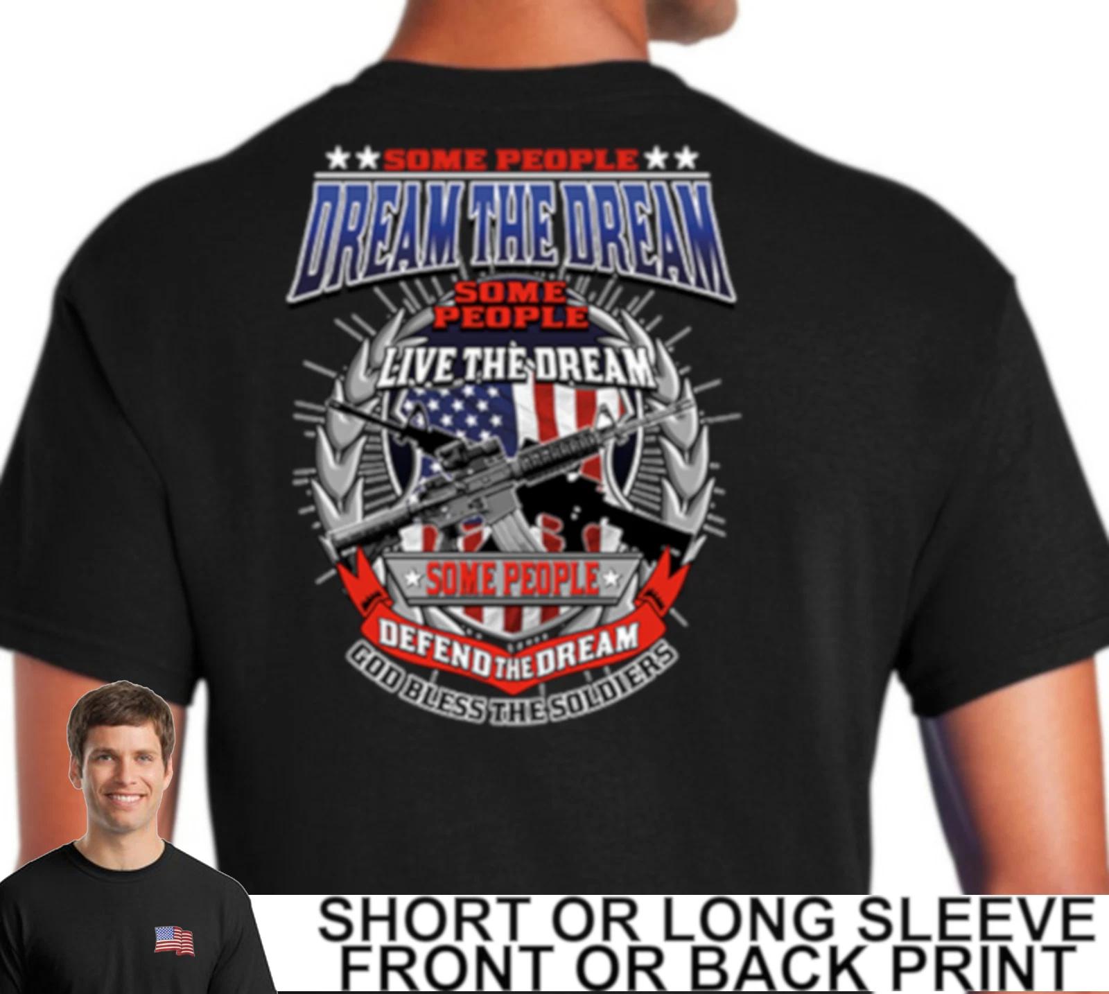 Some People Dream Some Live The Dream Some People Defend The Dream Mens T-Shirt XXXL